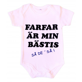 Body Farfar är min bästis Bodys Farfar är min bästis